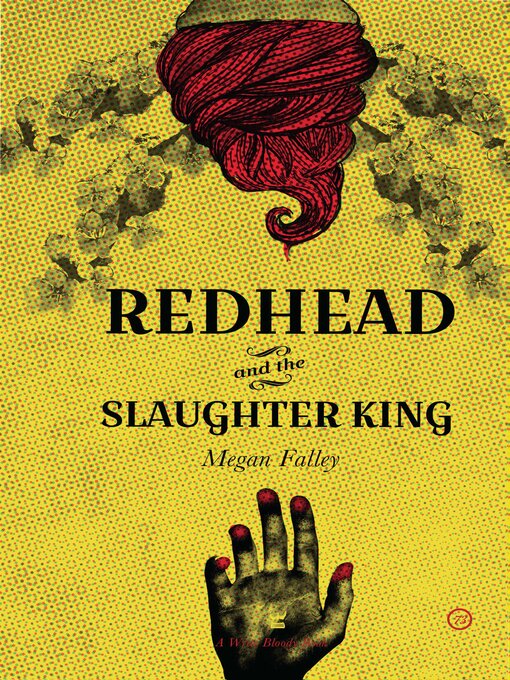 Title details for Redhead and the Slaughter King by Megan Falley - Available
